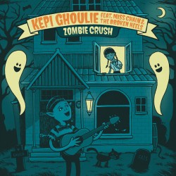 Kepi Ghoulie feat. Miss Chain & The Broken Heels ‎– Zombie Crush 7 inch